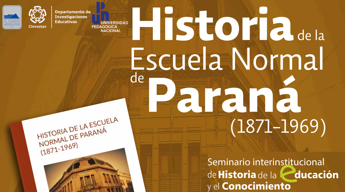 Presentación de libro: Historia de la Escuela Normal de Paraná (1871-1969)