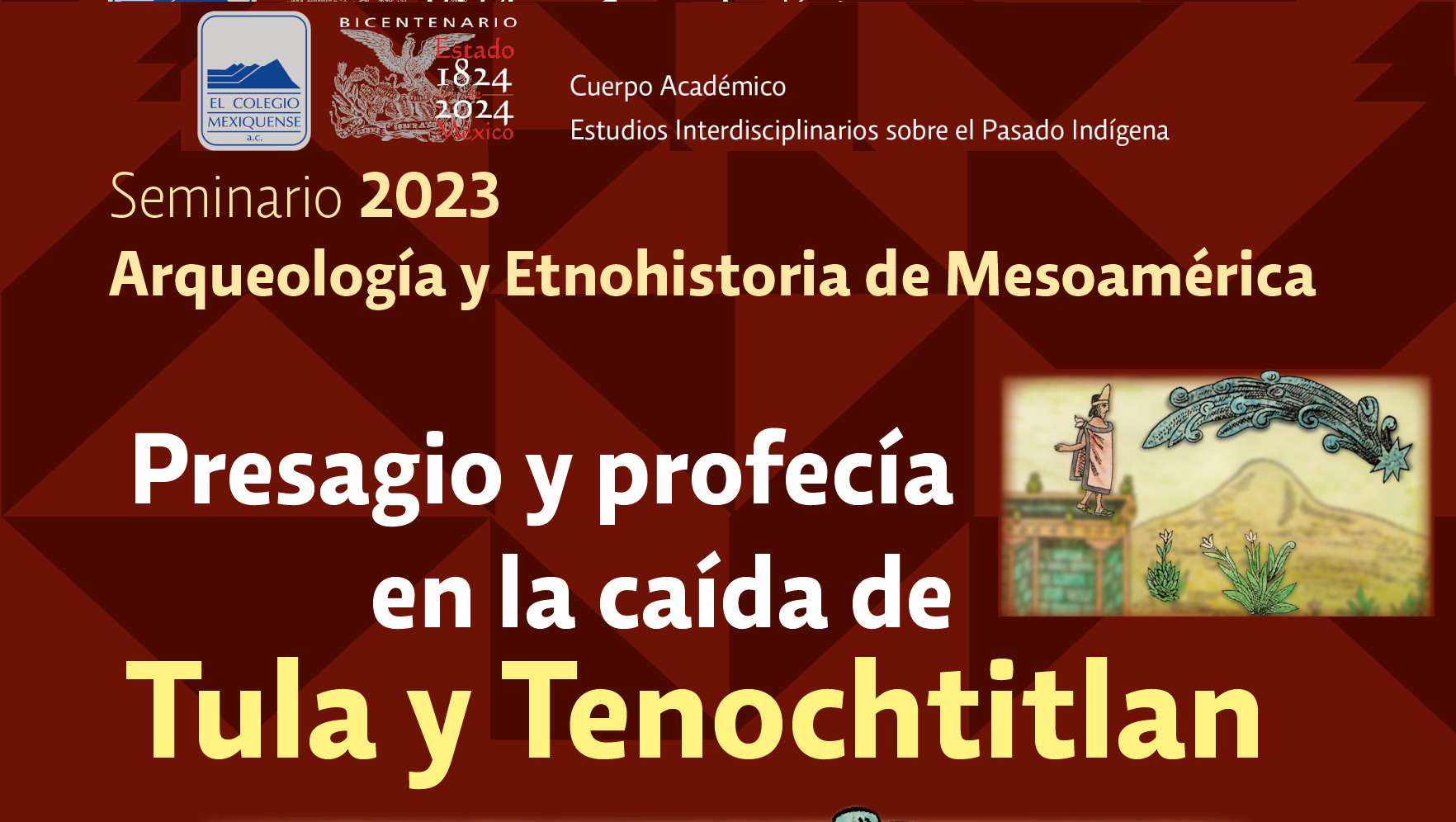 Conferencia: Presagio y profecía en la caida de Tula y Tenochtitlan