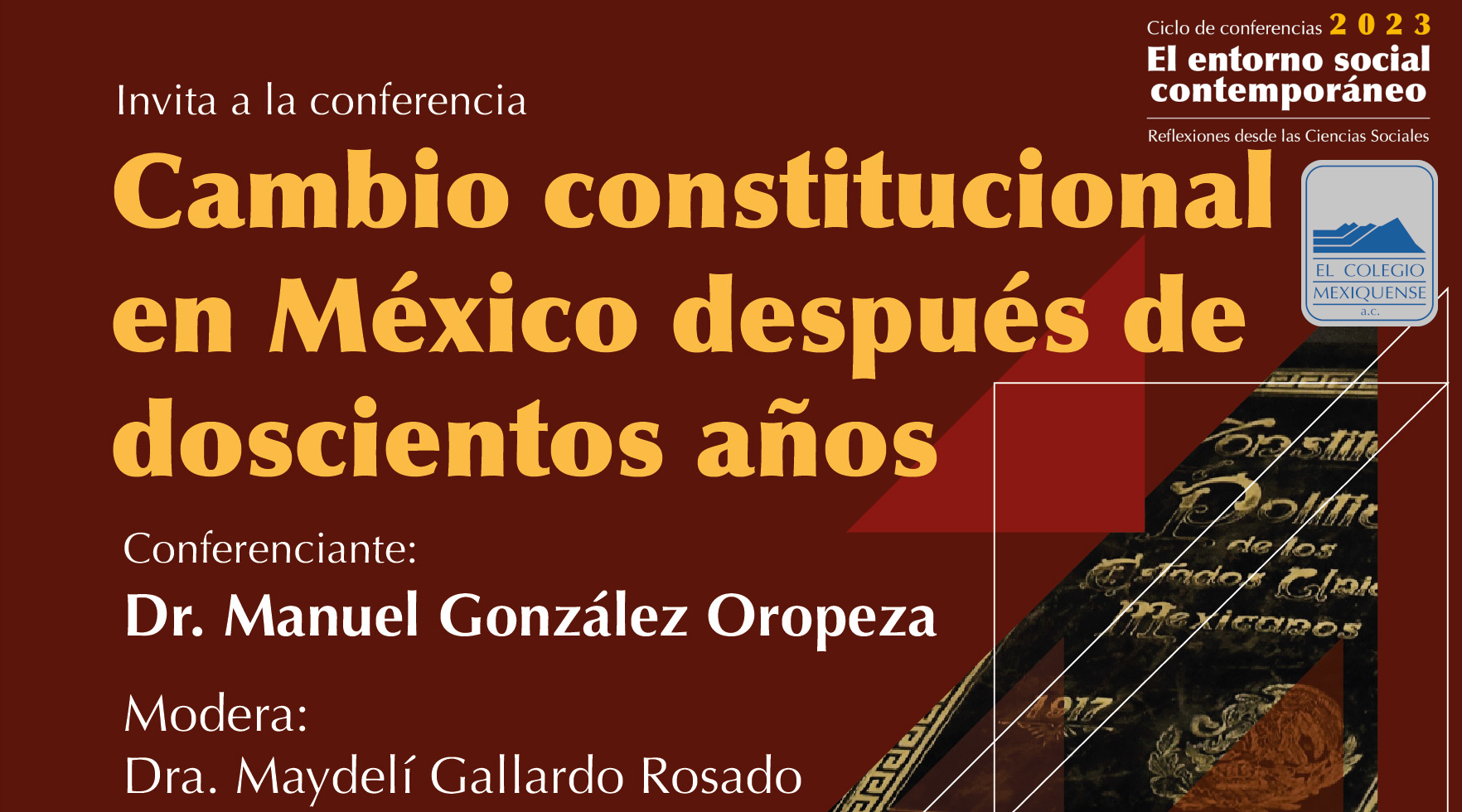 Conferencia. Cambio constitucional en México después de doscientos años