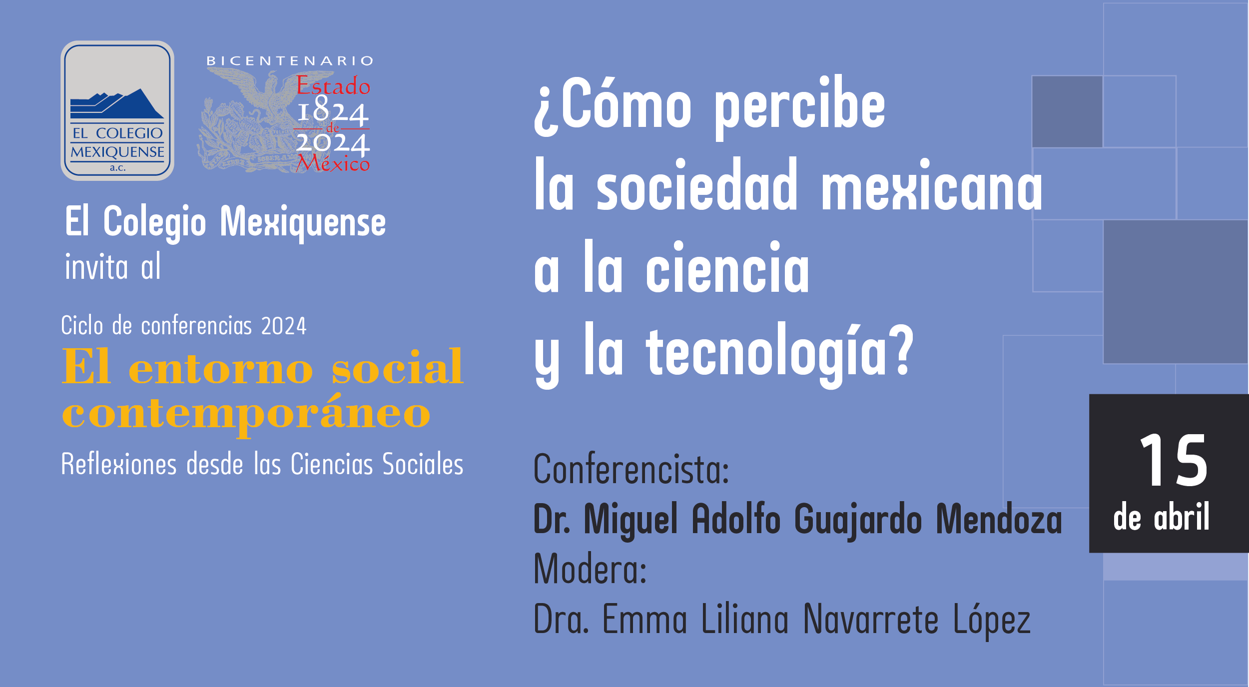 Conferencia. ¿Cómo percibe la sociedad mexicana a la ciencia y la tecnología?